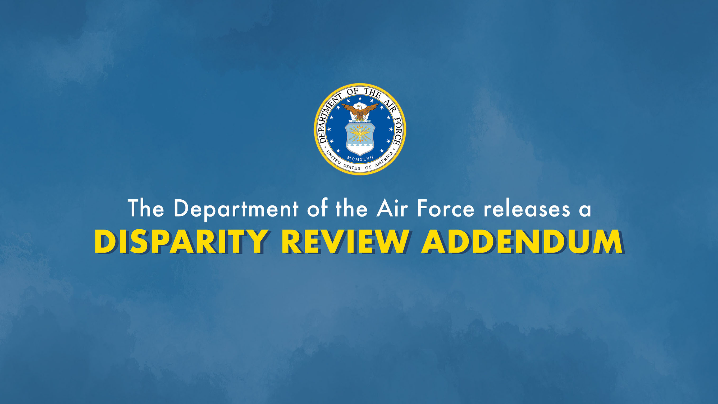 U.S. Air Force Disparity Review Addendum