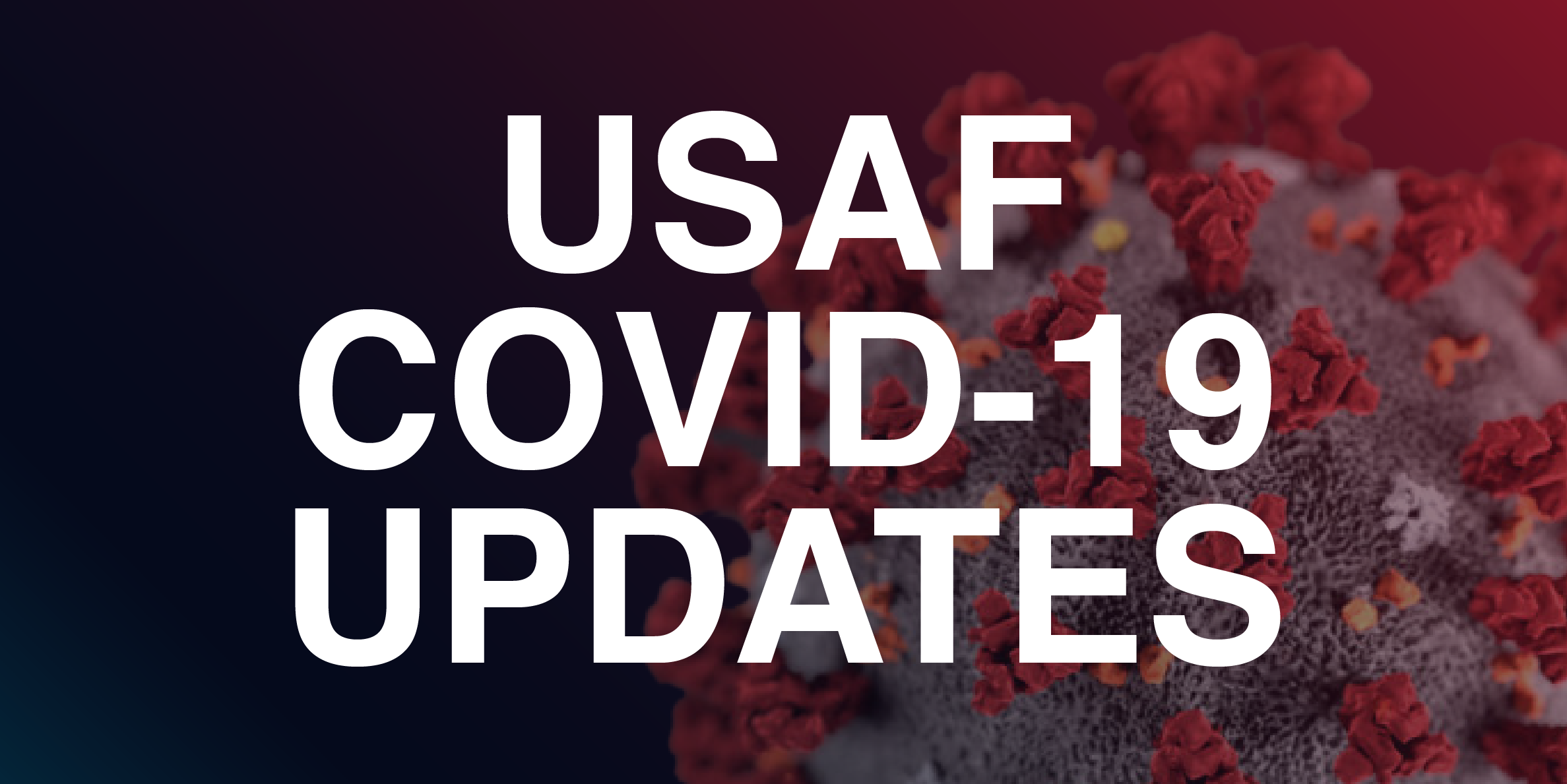 USAF COVID-19 Updates